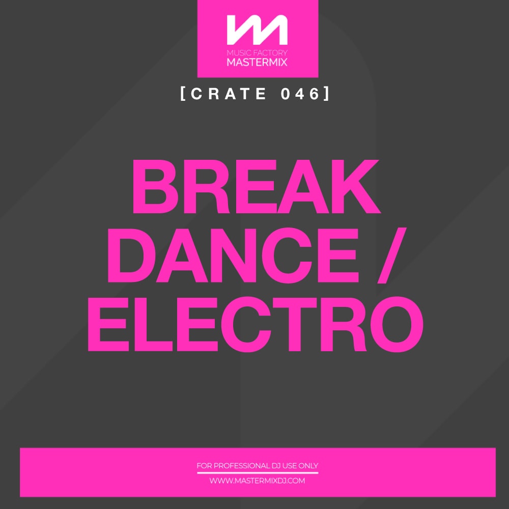 mastermix crate 046 break dance electro front cover